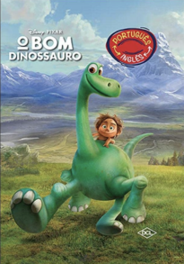 Disney - Bilíngue - O bom Dinossauro - (Capa almofadada)